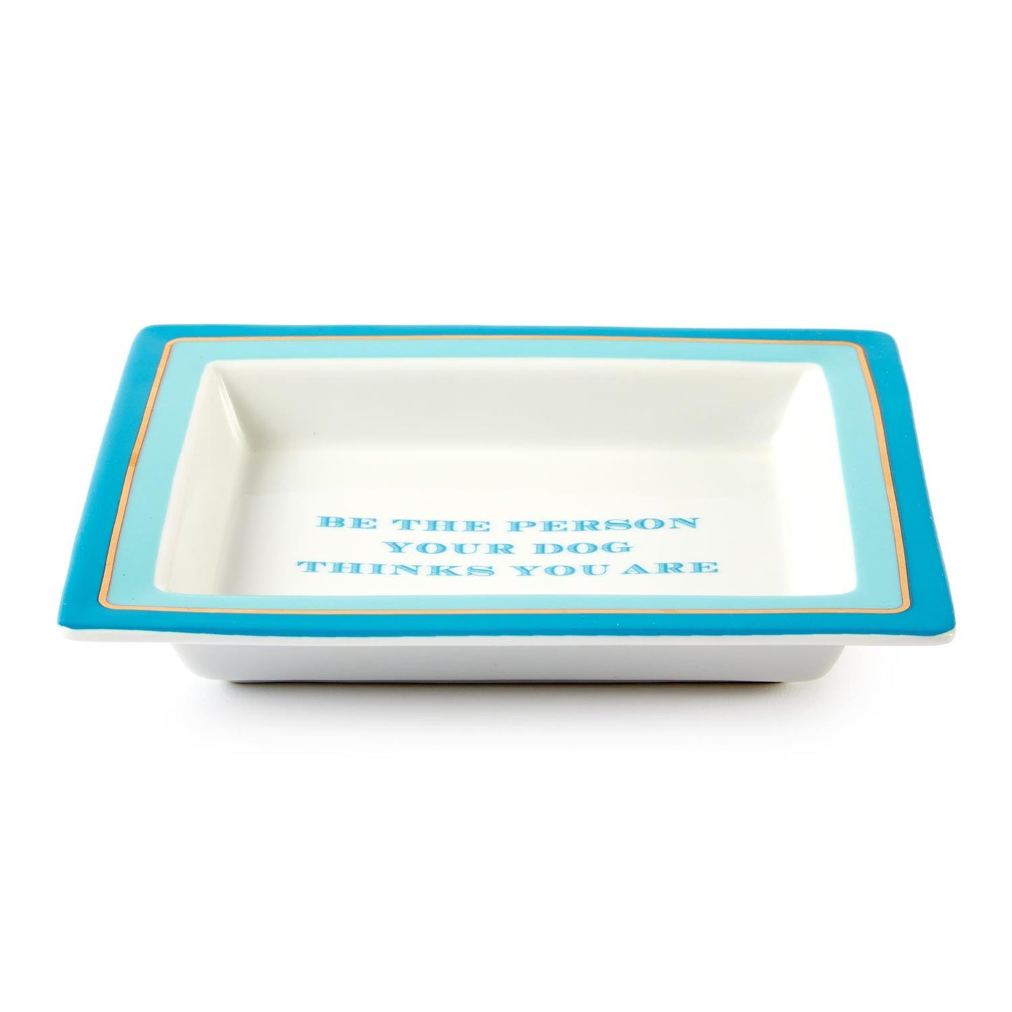 Wise Sayings "Be the Person Your Dog Thinks You Are" Desk Tray in Gift Box - Porcelain Plate