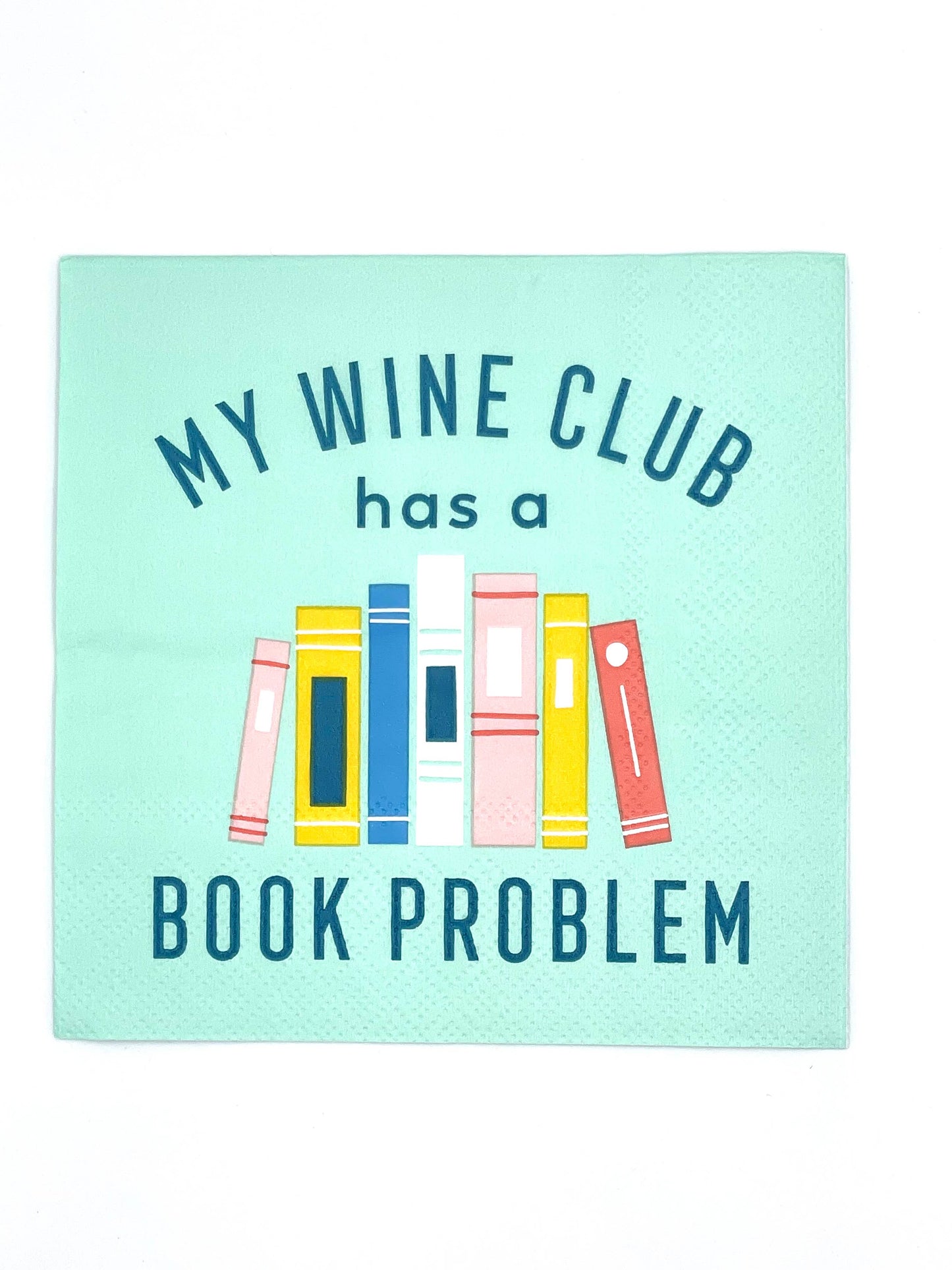 Cocktail Napkins | My Wine Club Has A Book Problem - 20ct