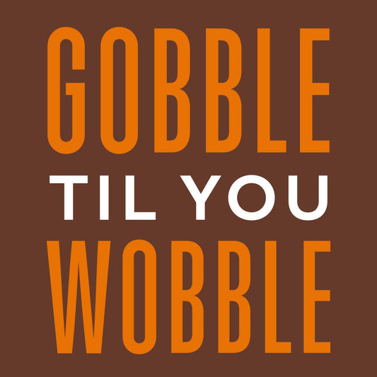 Thanksgiving/Fall Cocktail Napkins Gobble Til You Wobble20ct